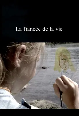 La fiancée de la vie poster