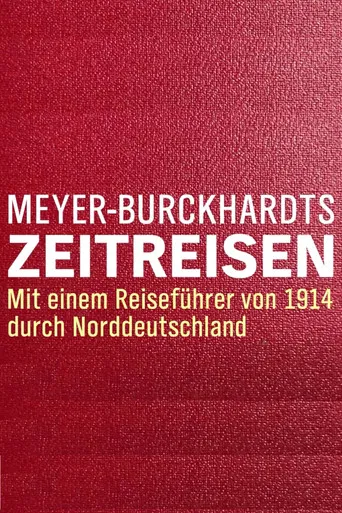 Meyer-Burckhardts Zeitreisen poster