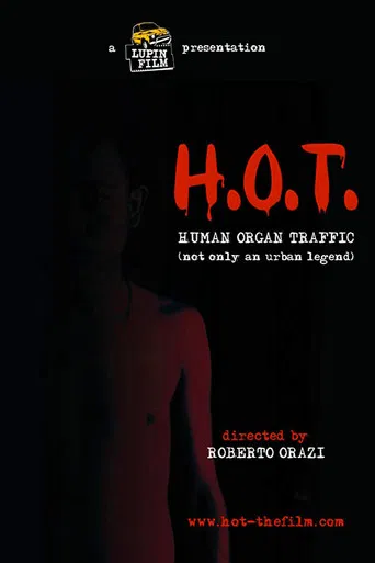 H.O.T. Human Organ Traffic poster