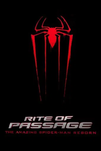 Rite of Passage: The Amazing Spider-Man Reborn poster