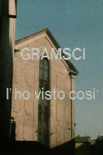 Gramsci l'ho visto così poster