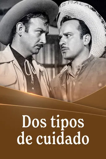 Dos tipos de cuidado poster