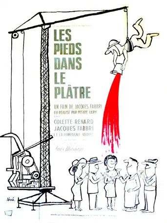Les pieds dans le plâtre poster