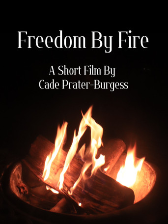 Freedom By Fire poster