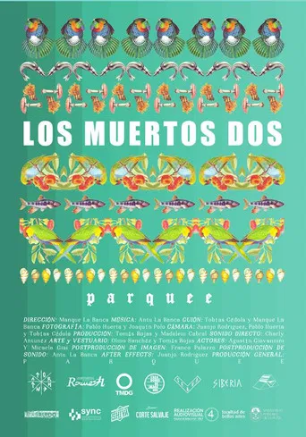 Los Muertos Dos poster