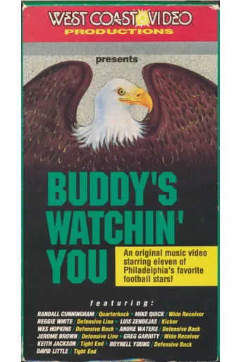 Buddy's Watchin' You poster