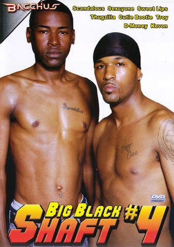 Big Black Shaft 4 poster