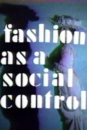 Fashion As A Social Control poster