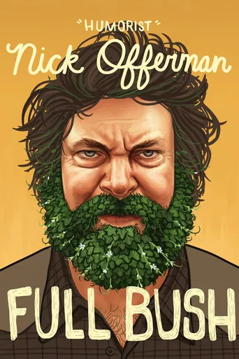 Nick Offerman: Full Bush poster