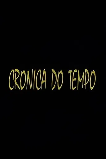 Crónica do Tempo poster