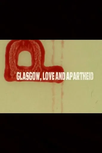 Glasgow, Love and Apartheid poster