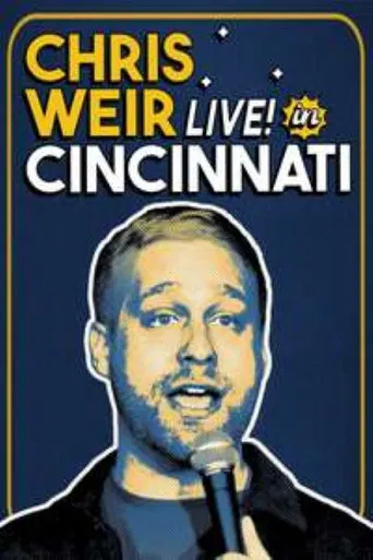 Chris Weir: Live in Cincinnati poster