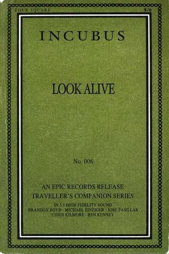 Incubus -  Look Alive poster