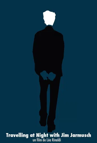 Travelling at Night with Jim Jarmusch poster