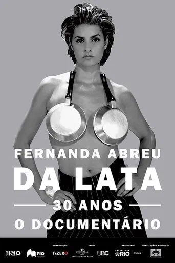 Fernanda Abreu - Da Lata 30 anos, o documentário poster