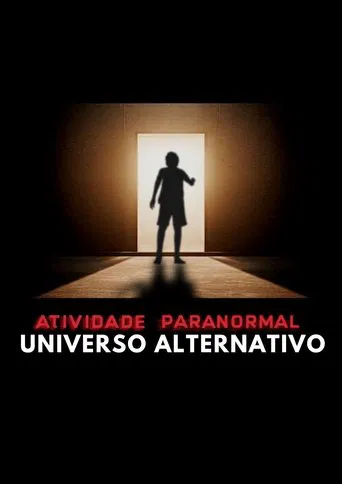 Paranormal Activity: Alternate Universe poster