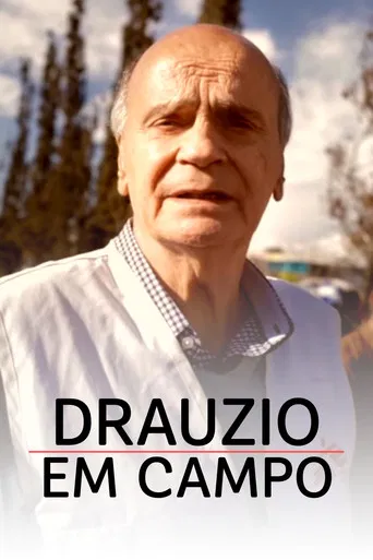 Drauzio em Campo poster