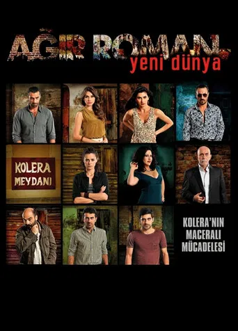 Ağır Roman: Yeni Dünya poster