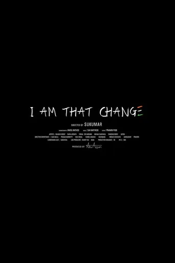 I Am That Change poster
