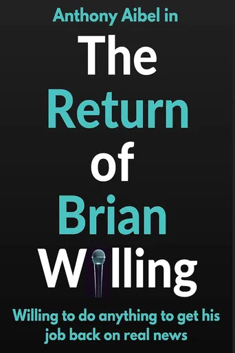 The Return of Brian Willing poster
