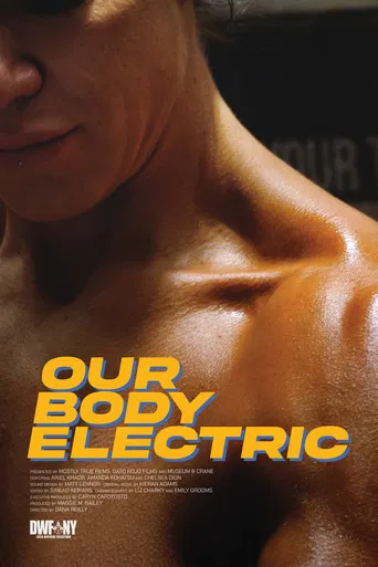Our Body Electric poster
