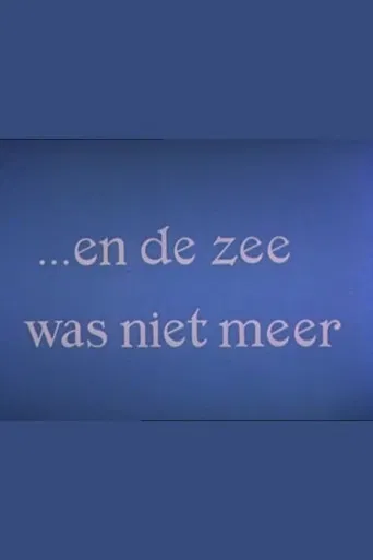 And There Was No More Sea poster