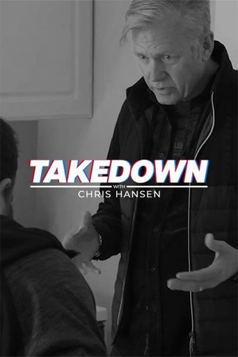 Takedown with Chris Hansen poster