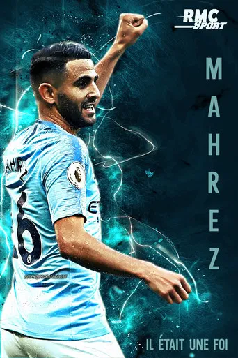 Mahrez, il était une foi poster