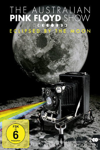 The Australian Pink Floyd Show: Eclipsed By The Moon poster