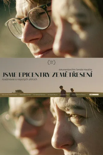 We Are Epicenters of the Earthquake poster