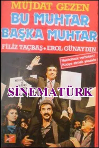Bu Muhtar Başka Muhtar poster