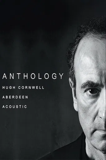 Hugh Cornwell: Anthology - Aberdeen Acoustic poster