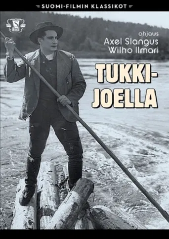 Tukkijoella poster