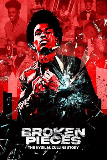 Broken Pieces: The Nygil M. Cullins Story poster