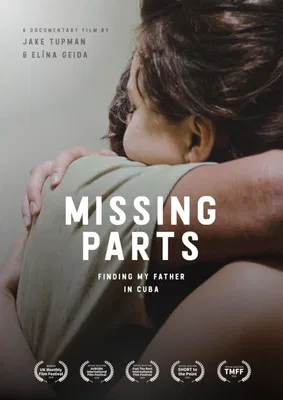 Missing Parts - Finding My Father in Cuba poster