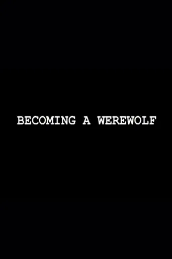 Becoming a Werewolf poster