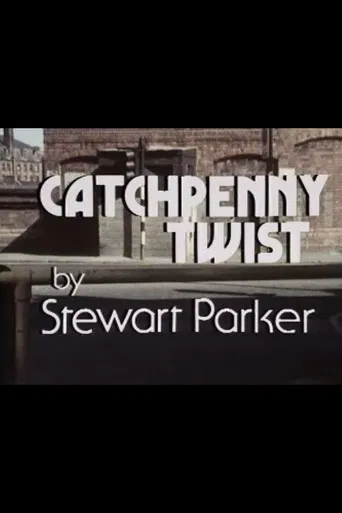 Catchpenny Twist poster