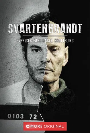 Svartenbrandt: Sveriges farligaste brottsling poster