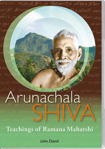 Arunachala Shiva : Ramana Maharshi Life and Teaching poster