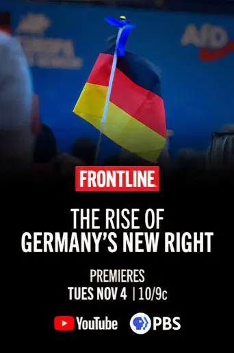 The Rise of Germany’s New Right poster