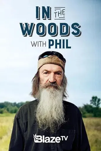 In the Woods with Phil poster