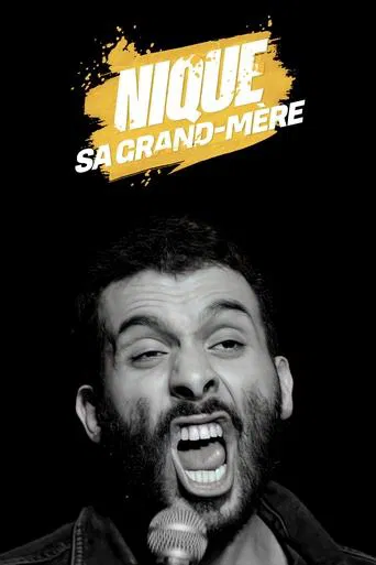 Mustapha El Atrassi  - Nique Sa Grand-Mère poster