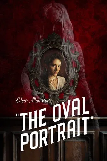 Edgar Allan Poe's The Oval Portrait poster