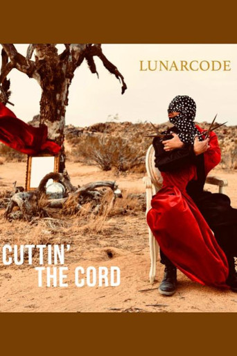 Lunarcode: Cuttin' the Cord poster