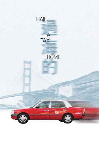Hail, A Taxi Home poster