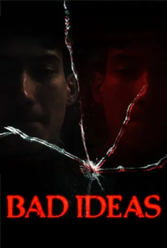 Bad Ideas poster