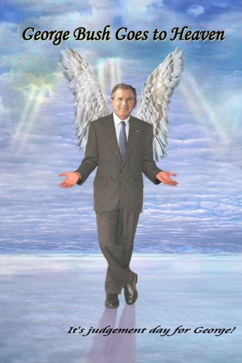 George Bush Goes to Heaven poster