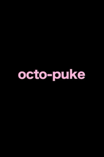 "octo puke" poster