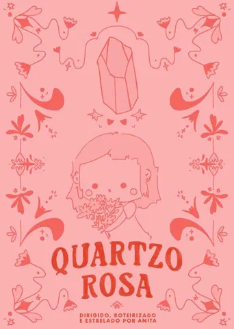 Quartzo rosa poster