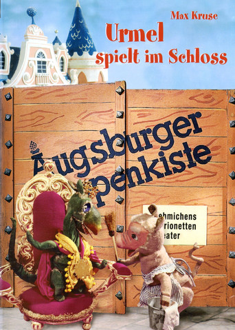 Augsburger Puppenkiste - Urmel spielt im Schloss poster